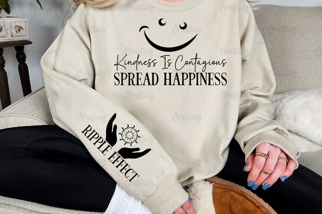 Kindness is contagious spread happiness Sleeve SVG Design SVG Designangry 