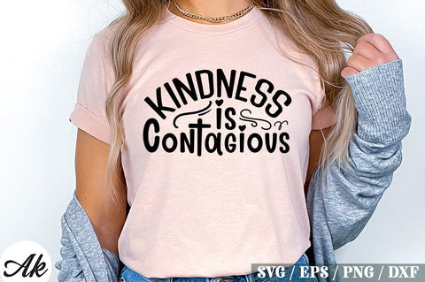 Kindness Is Contagious SVG Design SVG akazaddesign 