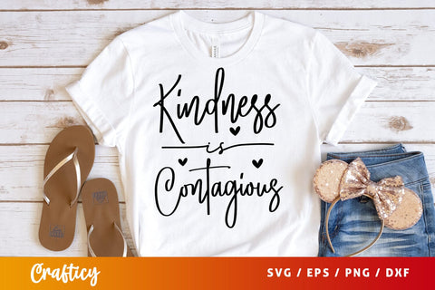 Kindness is contagious SVG Design SVG Designangry 