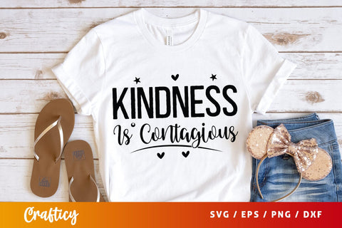 Kindness Is Contagious SVG Design SVG Designangry 