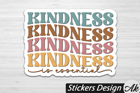 Kindness is essential Stickers Design SVG akazaddesign 