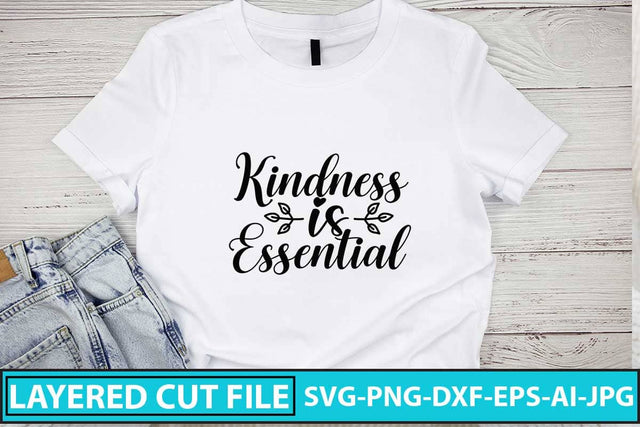 Kindness is Essential SVG Cut File SVG Syaman 