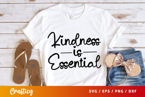 Kindness is essential SVG Design SVG Designangry 