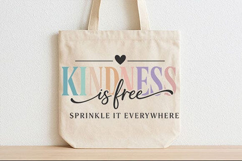 Kindness Is Free PNG Sprinkle It Everywhere Inspirational Quote SVG BillahCrafts 