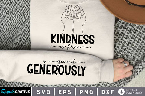 Kindness is Free Sleeve SVG, Boho Inspirational SVG, Love Yourself SVG, Positive Quotes SVG Design SVG Regulrcrative 