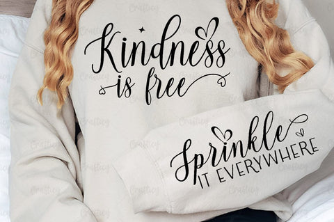Kindness is free Sleeve SVG Design SVG Designangry 