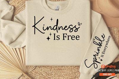 Kindness is free Sleeve SVG Design SVG Designangry 
