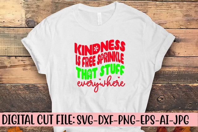 Kindness Is Free Sprinkle That Stuff Everywhere Retro SVG SVG Syaman 