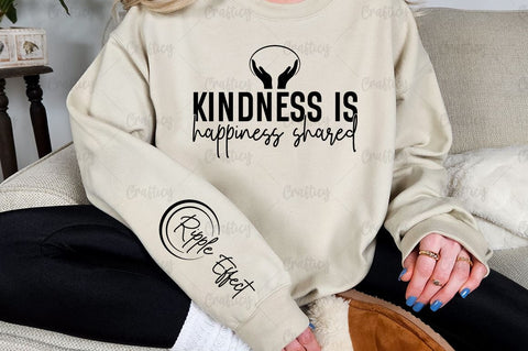Kindness is happiness shared Sleeve SVG Design SVG Designangry 