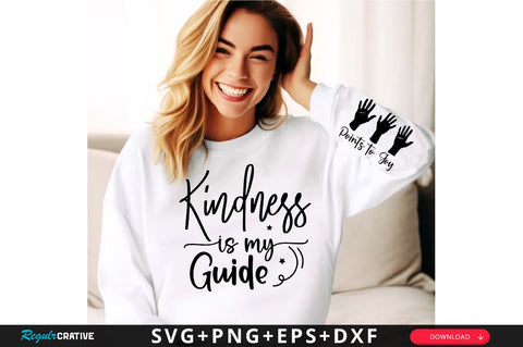 Kindness is My Guide Sleeve SVG Design, Inspirational sleeve SVG, Motivational Sleeve SVG Design, Positive Sleeve SVG SVG Regulrcrative 