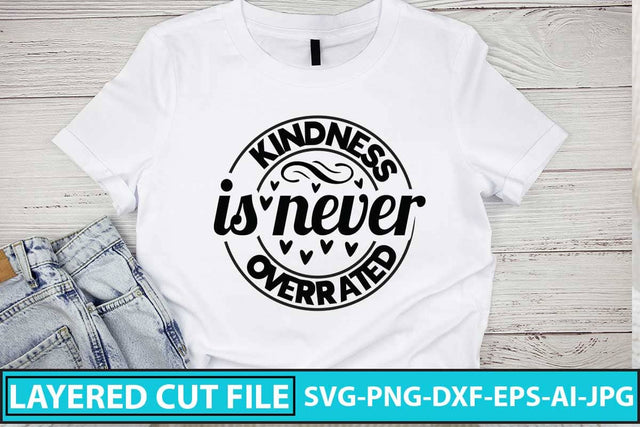 Kindness Is Never Overrated SVG Design SVG Syaman 
