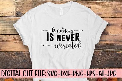 Kindness Is Never Overrated SVG SVG Syaman 