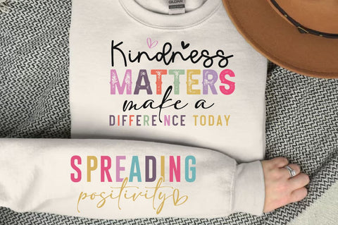 Kindness Matters Make a Difference Today Sleeve SVG Design, Inspirational sleeve SVG, Motivational Sleeve SVG Design, Positive Sleeve SVG SVG Regulrcrative 