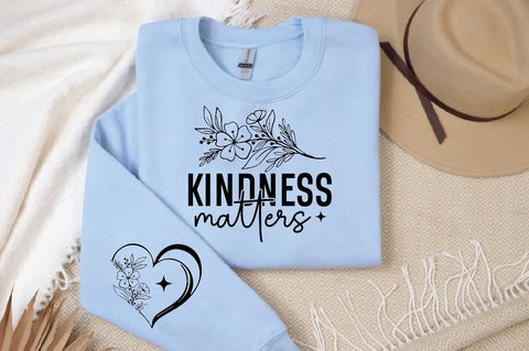 Kindness matters Sleeve SVG Design, Inspirational sleeve SVG, Motivational Sleeve SVG Design, Positive Sleeve SVG SVG Regulrcrative 