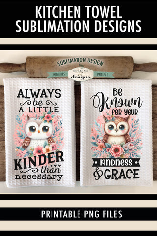 Kindness Owls Kitchen Towel Sublimation Design Sublimation Ewe-N-Me Designs 