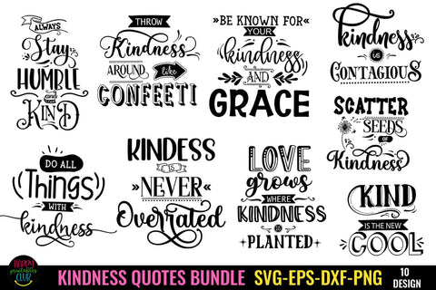 Kindness Quotes SVG Bundle I Inspirational SVG Bundle SVG Happy Printables Club 