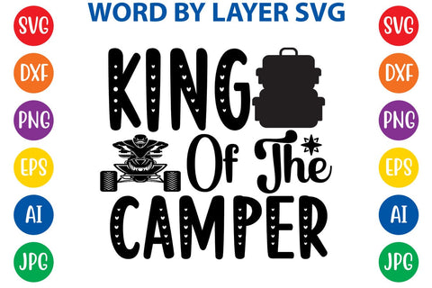 King Of The Camper SVG DESIGN SVG Rafiqul20606 