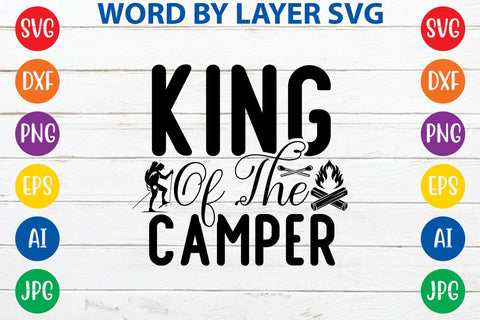King Of The Camper SVG DESIGN SVG Rafiqul20606 