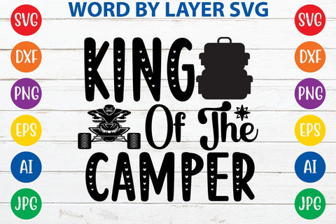 King Of The Camper SVG DESIGN SVG Rafiqul20606 