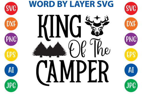 King Of The Camper SVG DESIGN SVG Rafiqul20606 