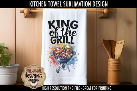 King of The Grill Fathers Day - Sublimation Kitchen Towel Sublimation Ewe-N-Me Designs 