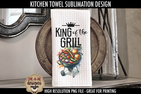 King of The Grill Fathers Day - Sublimation Kitchen Towel Sublimation Ewe-N-Me Designs 