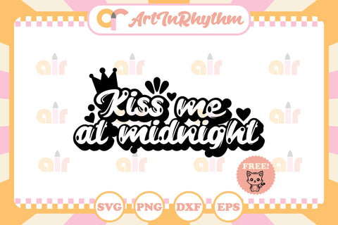 Kiss me at midnight / New Year svg SVG Artinrhythm shop 