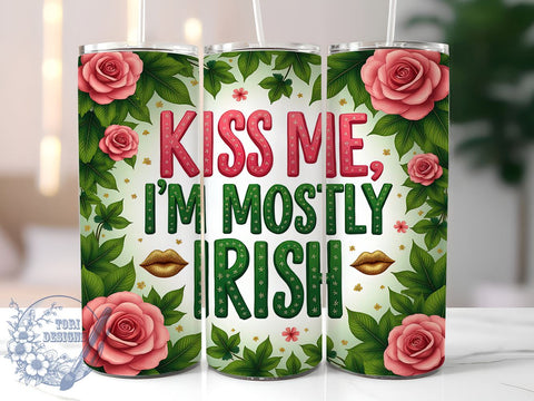 Kiss Me I'm Irish 20oz Tumbler, St. Patrick's Day 20oz Tumbler, Irish Humor, Sublimation Wrap, St. Paddy's Day Gift, Irish Pride Tumbler Sublimation ToriDesigns 