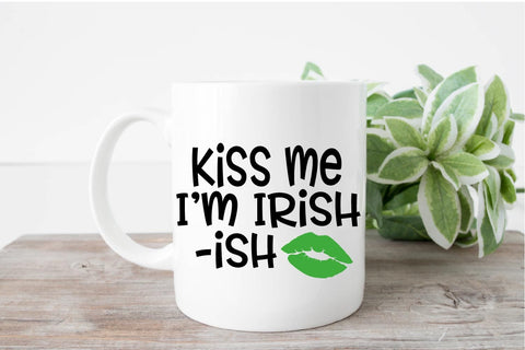 Kiss Me I'm Irish-Ish SVG | St. Patrick's Day Design | Funny Holiday Digital Download | Cricut Silhouette Ready SVG Silhouette School Blog Design Shop 