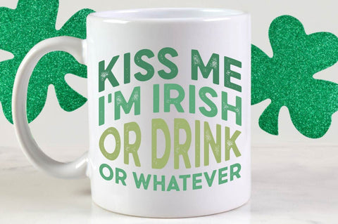 Kiss Me I'm Irish Or Drink SVG Design SVG Regulrcrative 