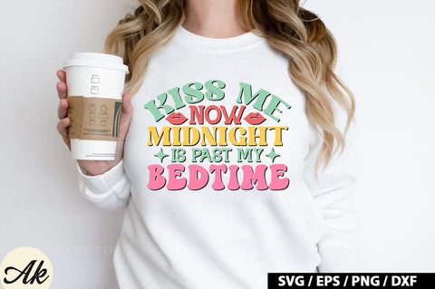 Kiss me now midnight is past my bedtime Retro SVG SVG akazaddesign 