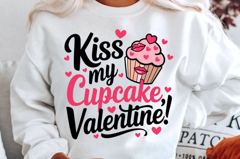 Kiss my cupcake Valentine Sublimation Design Sublimation Regulrcrative 