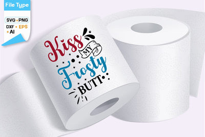 Kiss My Frosty Butt SVG Design, Christmas Toilet Paper SVG Design, Christmas SVG Design SVGs, Food & Drink, Print & Cut, Quotes and Sayings SVG DesignPlante 503 