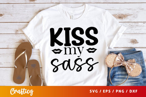 Kiss my sass SVG Design SVG Designangry 