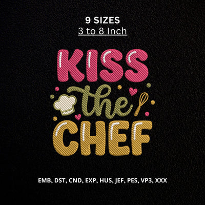 Kiss the Chef Machine Embroidery Design – Cute Cooking Kitchen Chef Embroidery File Embroidery/Applique DESIGNS PatternFeed8 