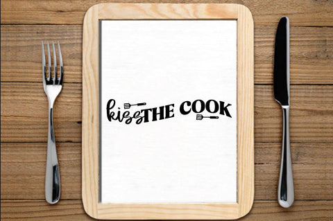 Kiss the cook , Kitchen svg bundle, Kitchen svg, Kitchen Quotes, Funny Quotes, Funny Svg SVG farhad farhad 
