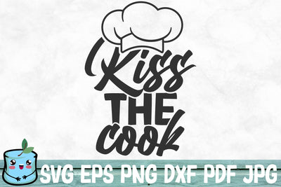 Kiss The Cook SVG MintyMarshmallows 