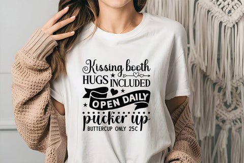 Kissing booth hugs included open daily pucker up buttercup only 25c SVG Angelina750 