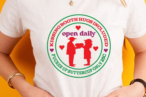 Kissing booth hugs included open daily pucker up buttercup only 25c SVG Angelina750 