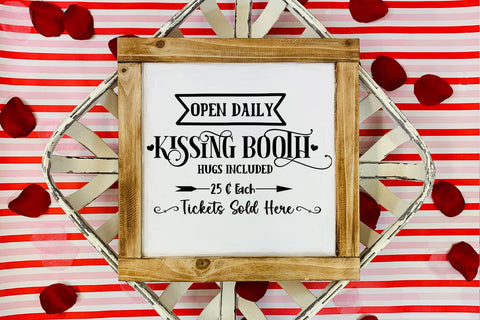Kissing Booth SVG I Farmhouse Valentine Sign SVG I Love SVG SVG Happy Printables Club 
