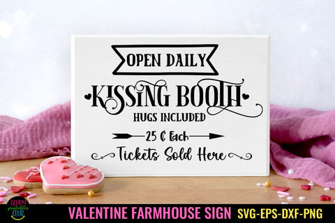 Kissing Booth SVG I Farmhouse Valentine Sign SVG I Love SVG SVG Happy Printables Club 