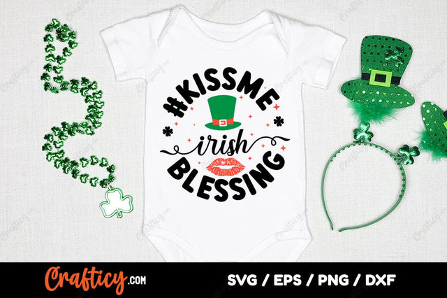 Kissme irish blessing SVG Design SVG Designangry 