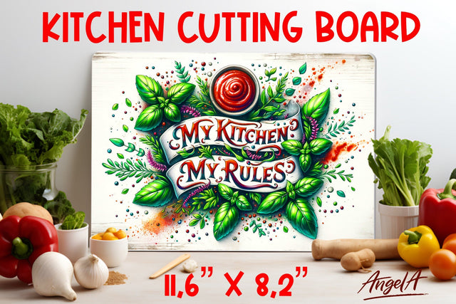 Kitchen cutting board, quote My kitchen my rules. Sublimation Angelina Semenova 