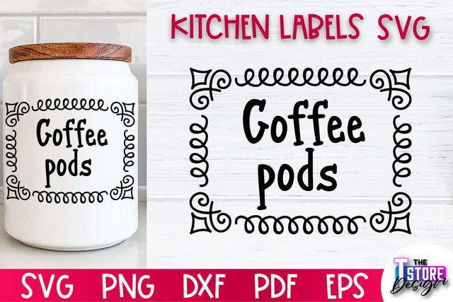 Kitchen Labels SVG Design | Home Design SVG | Jar Labels v.1 SVG The T Store Design 