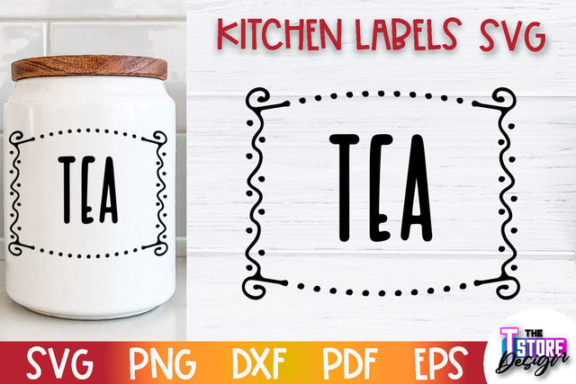 Kitchen Labels SVG Design | Home Design SVG | Jar Labels v.3 SVG The T Store Design 