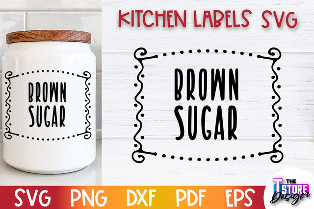 Kitchen Labels SVG Design | Home Design SVG | Jar Labels v.3 SVG The T Store Design 