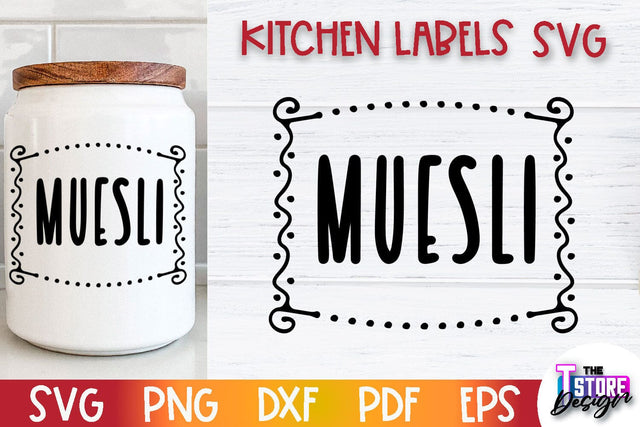 Kitchen Labels SVG Design | Home Design SVG | Jar Labels v.3 SVG The T Store Design 