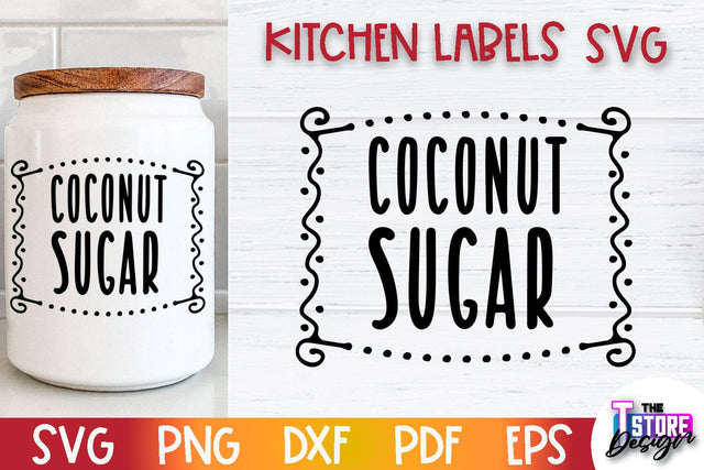 Kitchen Labels SVG Design | Home Design SVG | Jar Labels v.3 SVG The T Store Design 
