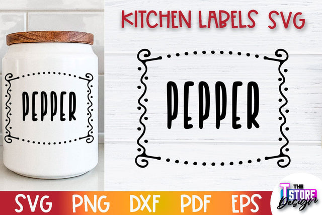 Kitchen Labels SVG Design | Home Design SVG | Jar Labels v.3 SVG The T Store Design 
