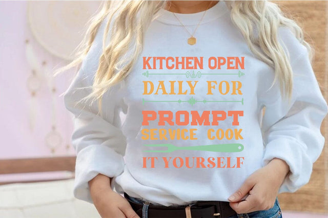 Kitchen Open Daily For Prompt Service Cook It Yourself SVG Angelina750 